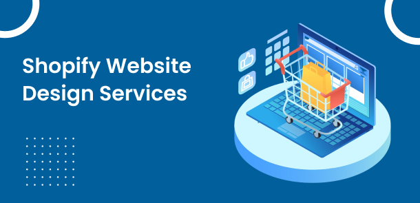  Elevate Your E-commerce Business with Top-Notch Shopify Website Design Services