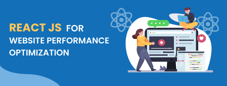  Enhance Website Performance with React JS for Website Optimization